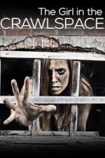 Watch The Girl in the Crawlspace 9movies