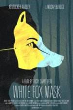 Watch White Fox Mask 9movies