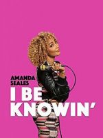 Watch Amanda Seales: I Be Knowin\' 9movies
