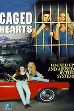 Watch Caged Hearts 9movies