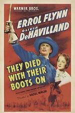 Watch They Died with Their Boots On 9movies