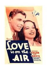 Watch Love Is on the Air 9movies
