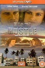 Watch Miami Hustle 9movies