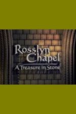 Watch Rosslyn Chapel: A Treasure in Stone 9movies