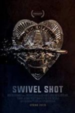 Watch Swivel Shot 9movies