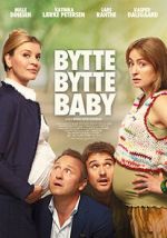 Watch Bytte bytte baby 9movies