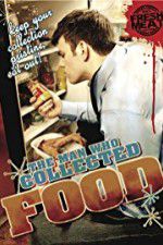 Watch The Man Who Collected Food 9movies