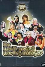 Watch The Worlds Greatest Wrestling Managers 9movies