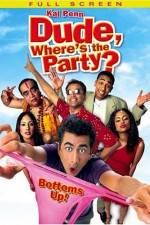 Watch Dude, Where's the Party? 9movies
