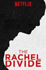 Watch The Rachel Divide 9movies