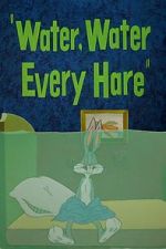 Watch Water, Water Every Hare 9movies