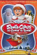 Watch Santa Claus Is Coming to Town! 9movies