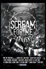 Watch Scream for Me Sarajevo 9movies