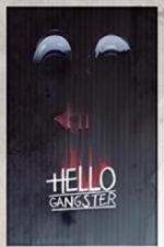 Watch Hello Gangster 9movies