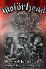 Watch Motorhead World Is Ours Vol 1 - Everywhere Further Than Everyplace Else 9movies