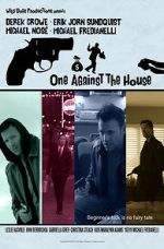 Watch One Against the House 9movies