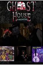 Watch Ghost House: A Haunting 9movies