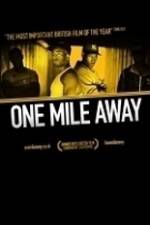 Watch One Mile Away 9movies