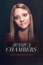 Watch Jessica Chambers: An ID Murder Mystery 9movies