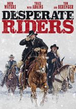Watch The Desperate Riders 9movies