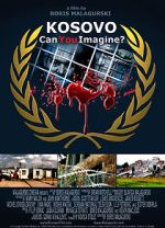 Watch Kosovo: Can You Imagine? 9movies