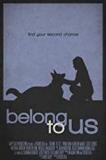 Watch Belong to Us 9movies