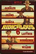 Watch The Ridiculous 6 9movies