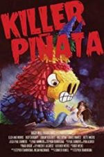 Watch Killer Piata 9movies