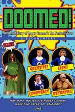 Watch Doomed: The Untold Story of Roger Corman\'s the Fantastic Four 9movies