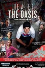 Watch The Oasis: Ten Years Later 9movies