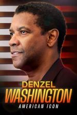 Watch Denzel Washington: American Icon 9movies