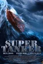 Watch Super Tanker 9movies