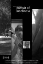 Watch Pursuit of Loneliness 9movies