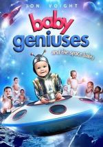 Watch Baby Geniuses and the Space Baby 9movies
