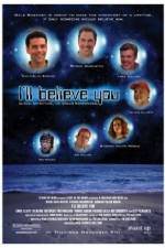 Watch I'll Believe You 9movies