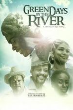 Watch Green Days by the River 9movies