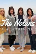 Watch The Nolans Go Cruising 9movies