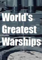 Watch World's Greatest Warships 9movies