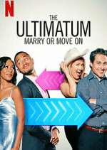 Watch The Ultimatum: Marry or Move On 9movies