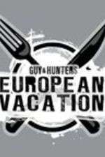 Watch Guy & Hunter's European Vacation 9movies