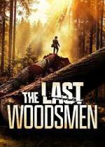 Watch The Last Woodsmen 9movies