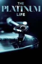 Watch The Platinum Life 9movies