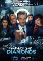 Watch Everybody Loves Diamonds 9movies