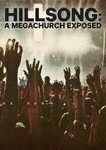 Watch Hillsong: A Megachurch Exposed 9movies