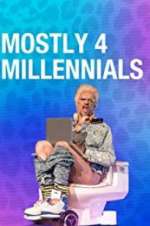 Watch Mostly 4 Millennials 9movies