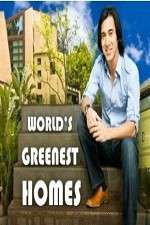 Watch Worlds Greenest Homes 9movies