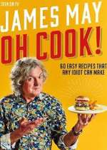 Watch James May: Oh Cook! 9movies