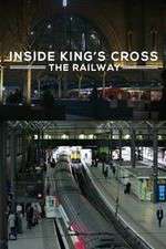 Watch Inside King's Cross: ​The Railway 9movies