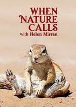 Watch When Nature Calls with Helen Mirren 9movies