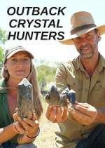Watch Outback Crystal Hunters 9movies